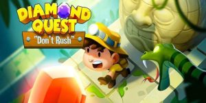 Diamond Quest: Don’t Rush! APK 1