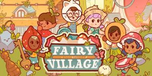 Fairy Village MOD APK 1